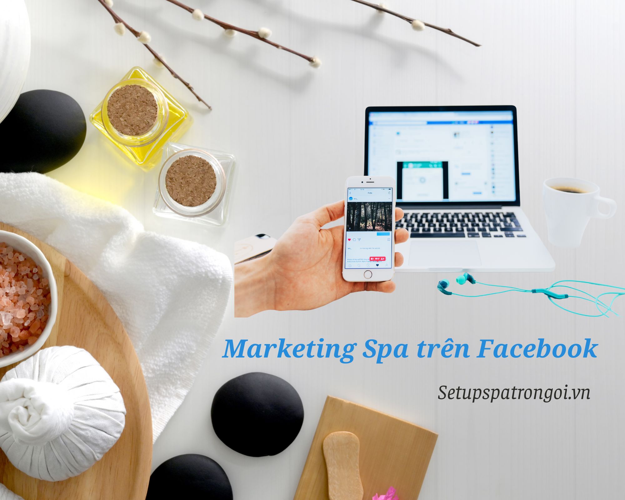 Chiến lược Marketing Spa trên Facebook năm 2023
